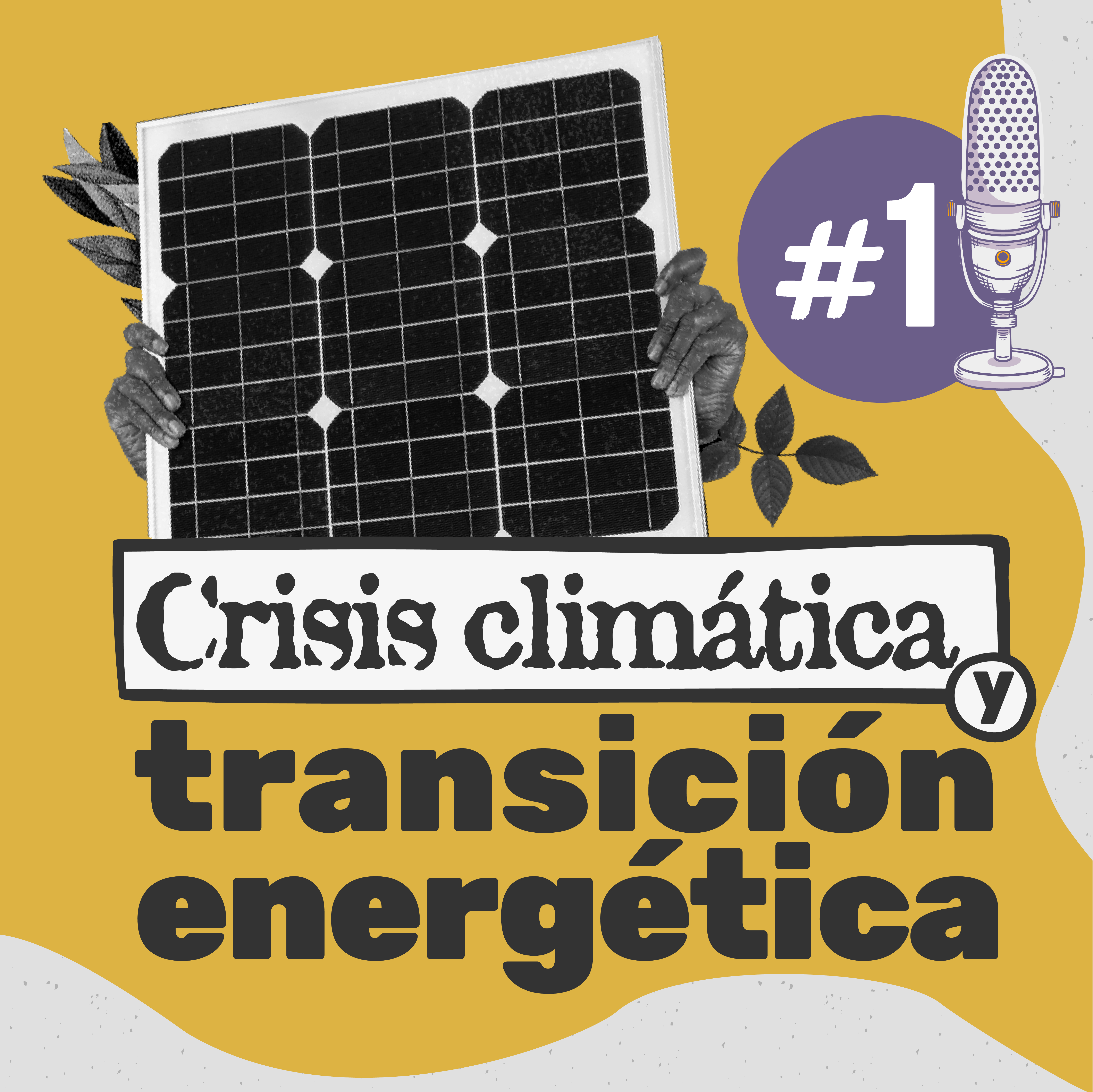 Crisis climática y transición energética episode artwork