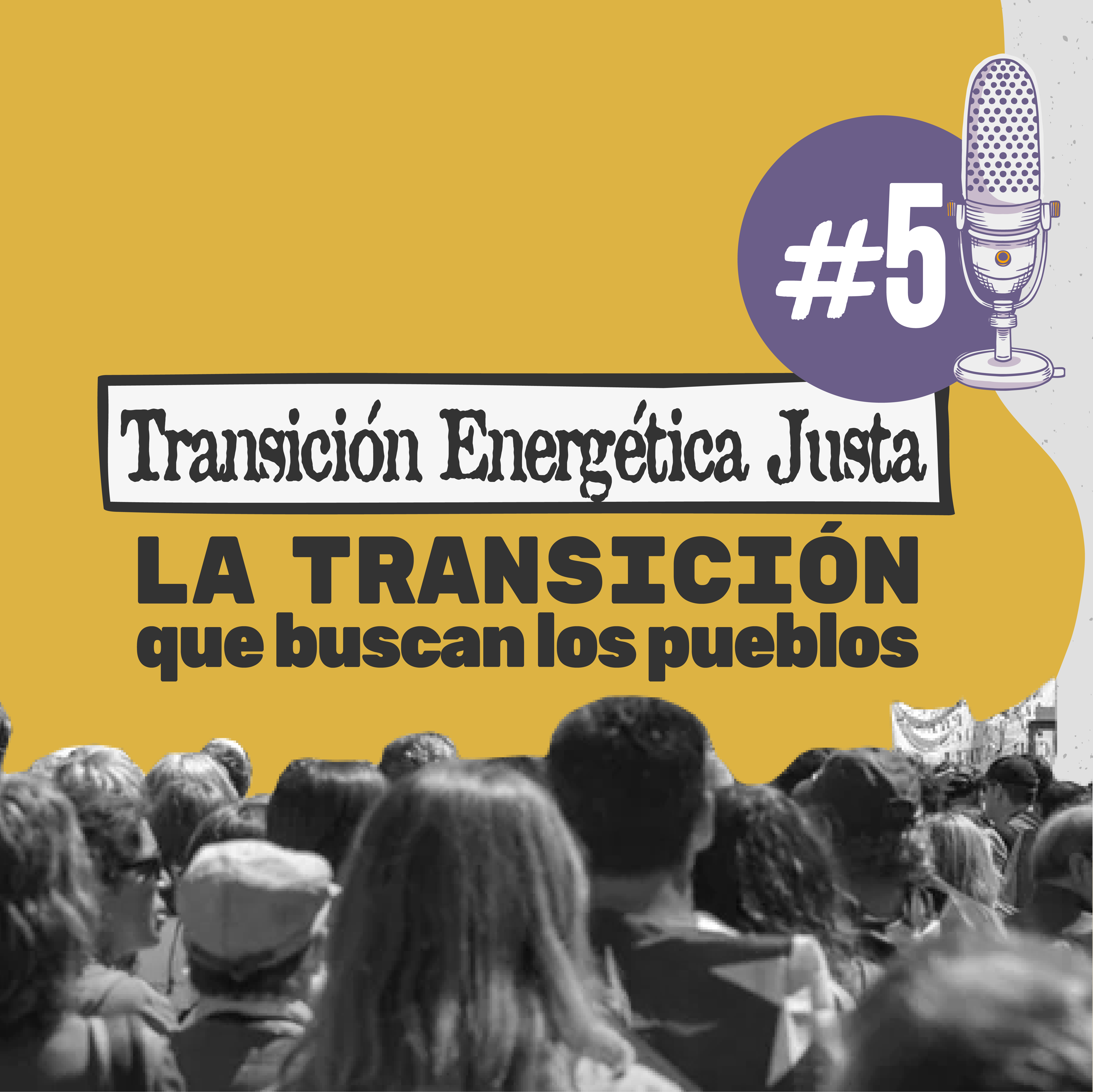 Transición energética justa, la transición que buscan los pueblos